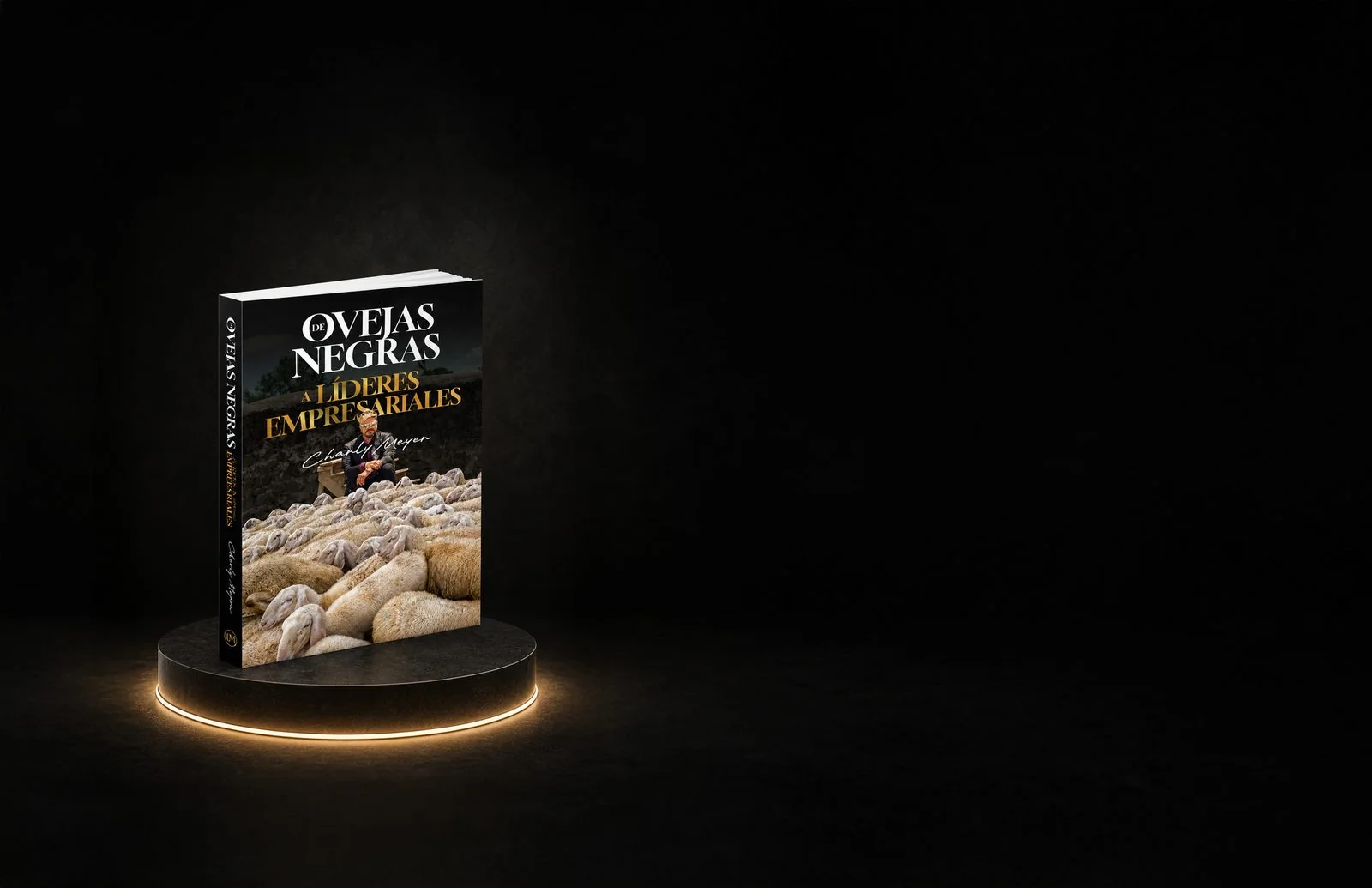 Portada del Libro Insignia® 'De Ovejas Negras a Líderes Empresariales' de Charly Meyer